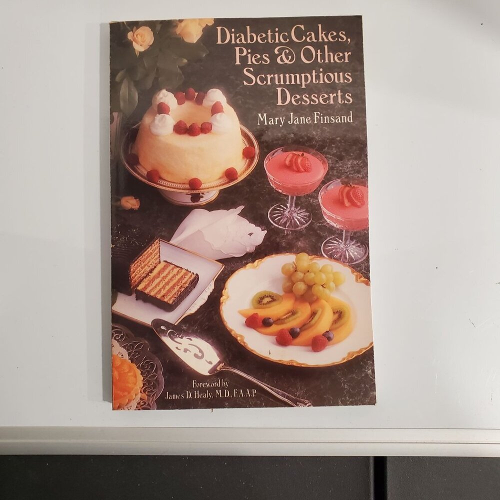 Diabetic Cakes, Pies and Other Scrumptious Desserts - Paperback - GOOD